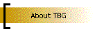 About TBG